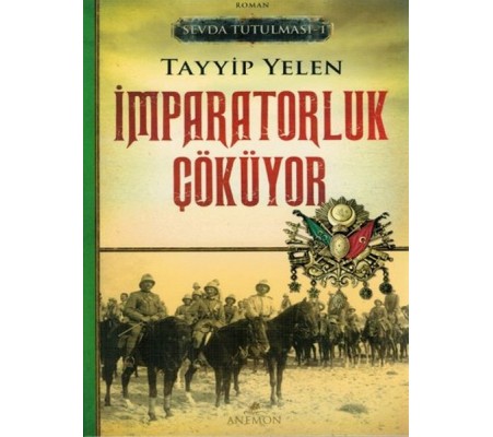 Sevda Tutulması 1 - İmparatorluk Çöküyor