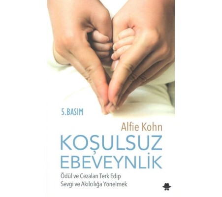 Koşulsuz Ebeveynlik