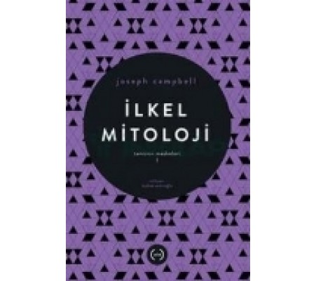 İlkel Mitoloji / Tanrının Maskeleri 1 İlkel Mitoloji / Tanrının Maskeleri 1
