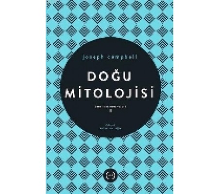 Doğu Mitolojisi / Tanrının Maskeleri 2 Doğu Mitolojisi / Tanrının Maskeleri 2