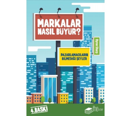 Markalar Nasıl Büyür? Markalar Nasıl Büyür?
