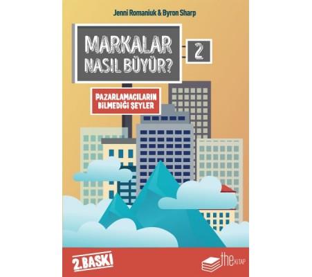 Markalar Nasıl Büyür? 2 Markalar Nasıl Büyür? 2