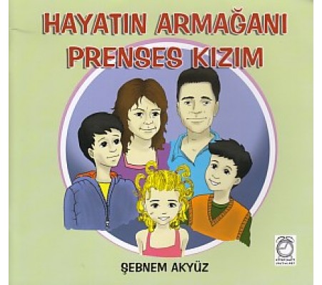 Hayatın Armağanı Prenses Kızım