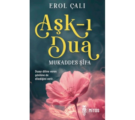 Aşk-ı Dua-Mukaddes Şifa Aşk-ı Dua-Mukaddes Şifa