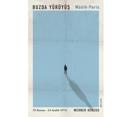 Buzda Yürüyüş - Münih Paris