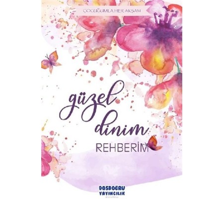 Güzel Dinim Rehberim Güzel Dinim Rehberim