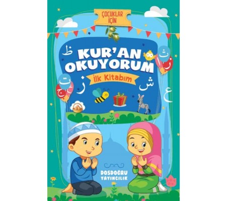 Kur'an Okuyorum (İlk Kitabım) Kur'an Okuyorum (İlk Kitabım)
