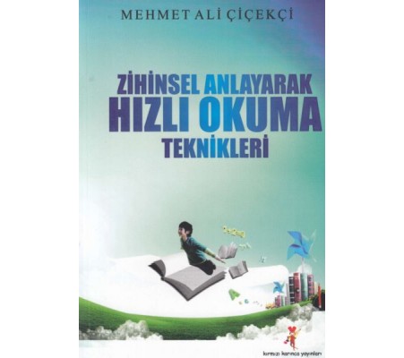 Zihinsel Anlayarak Hızlı Okuma Teknikleri