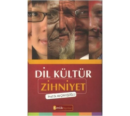 Dil Kültür Zihniyet Dil Kültür Zihniyet