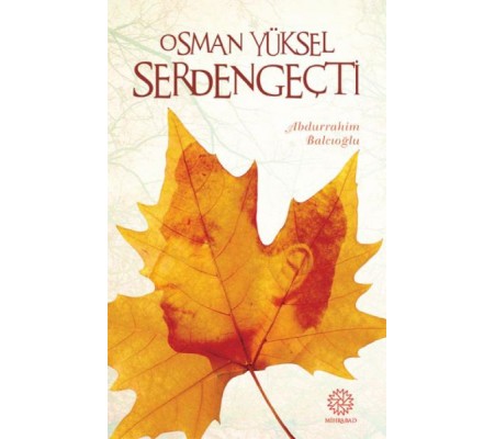 Osman Yüksel Serdengeçti Osman Yüksel Serdengeçti