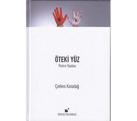 Öteki Yüz (Ciltli) Öteki Yüz (Ciltli)