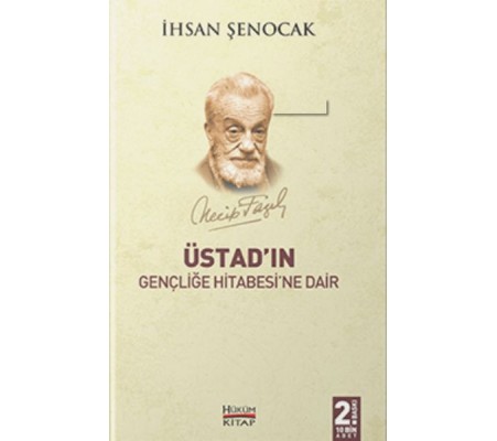 Üstad'ın Gençliğe Hitabesi'ne Dair Üstad'ın Gençliğe Hitabesi'ne Dair