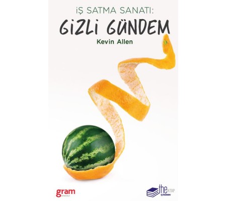İş Satma Sanatı - Gizli Gündem İş Satma Sanatı - Gizli Gündem