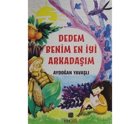Dedem Benim En İyi Arkadaşım Dedem Benim En İyi Arkadaşım