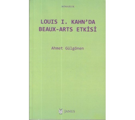 Louis I. Kahn'da Beaux-Arts Etkisi Louis I. Kahn'da Beaux-Arts Etkisi