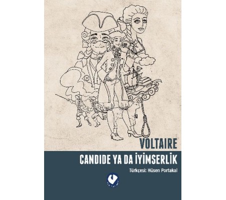 Candide ya da İyimserlik Candide ya da İyimserlik