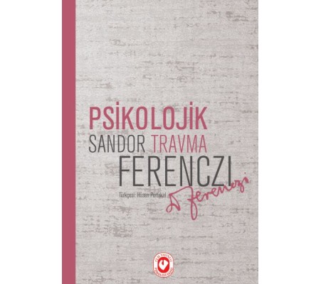 Psikolojik Travma Psikolojik Travma