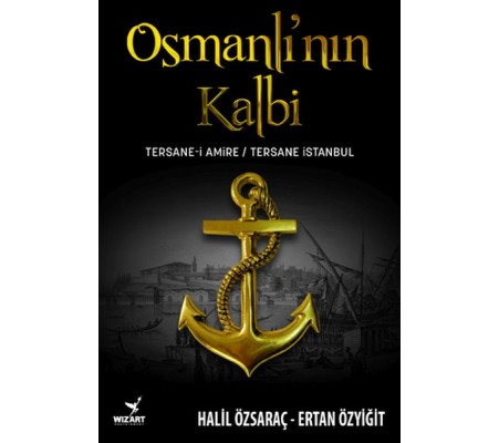 Osmanlı’nın Kalbi Osmanlı’nın Kalbi