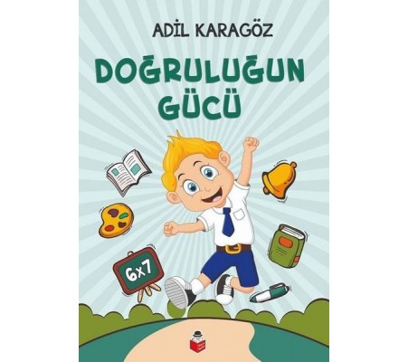 Doğruluğun Gücü Doğruluğun Gücü