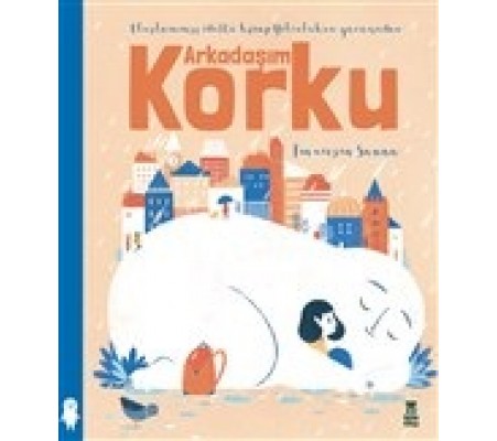 Arkadaşım Korku Arkadaşım Korku