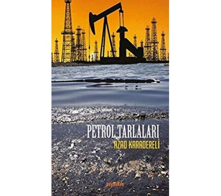 Petrol Tarlaları Petrol Tarlaları
