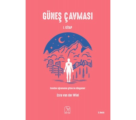 Güneş Çavması - 1. Kitap Güneş Çavması - 1. Kitap