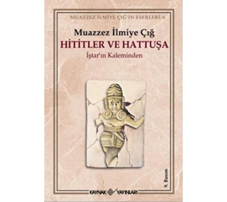 Hititler ve Hattuşa Hititler ve Hattuşa