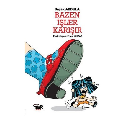 Bazen İşler Karışır Bazen İşler Karışır