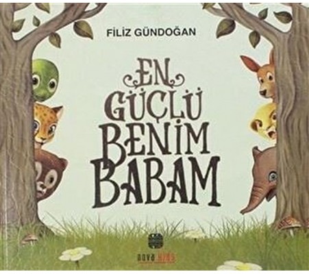 En Güçlü Benim Babam En Güçlü Benim Babam