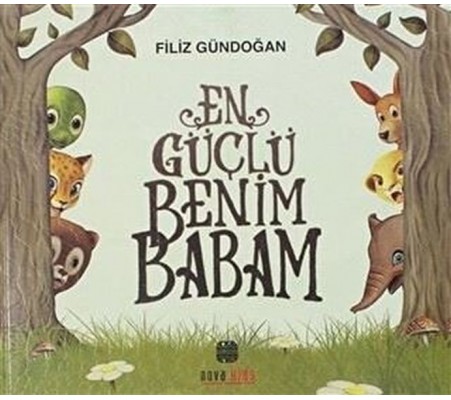 En Güçlü Benim Babam