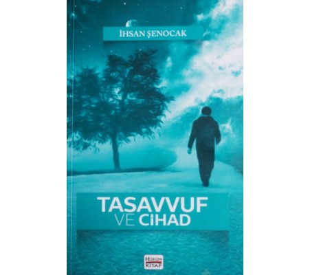 Tasavvuf Ve Cihad Tasavvuf Ve Cihad