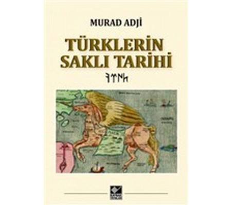 Türklerin Saklı Tarihi