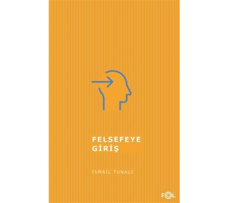 Felsefeye Giriş Felsefeye Giriş