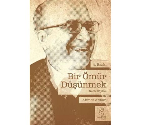 Bir Ömür Düşünmek Bir Ömür Düşünmek