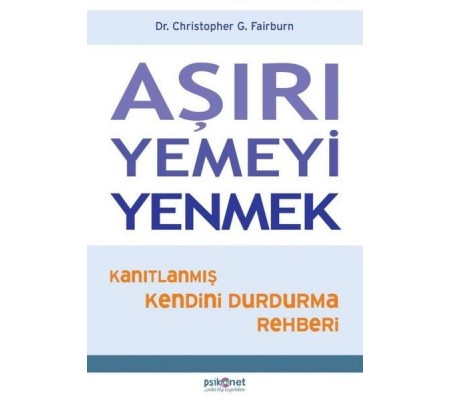 Aşırı Yemeyi Yenmek Aşırı Yemeyi Yenmek