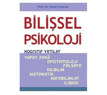 Bilişsel Psikoloji - Kognitif Yetiler Bilişsel Psikoloji - Kognitif Yetiler