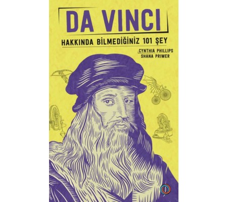 Da Vinci - Hakkında Bilmediğiniz 101 Şey Da Vinci - Hakkında Bilmediğiniz 101 Şey