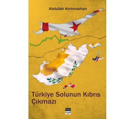 Türkiye Solunun Kıbrıs Çıkmazı Türkiye Solunun Kıbrıs Çıkmazı