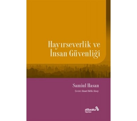 Hayırseverlik ve İnsan Güvenliği Hayırseverlik ve İnsan Güvenliği