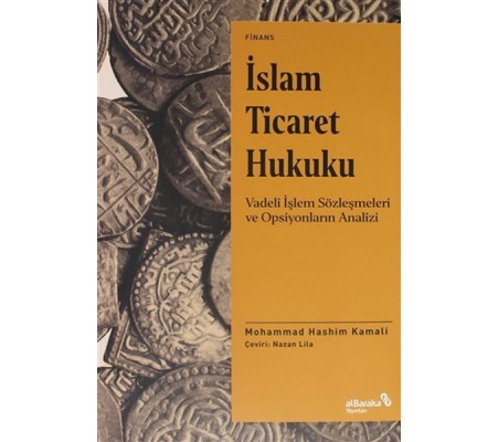 İslam Ticaret Hukuku İslam Ticaret Hukuku