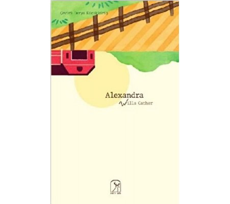 Alexandra (O Pioneers!) Alexandra (O Pioneers!)