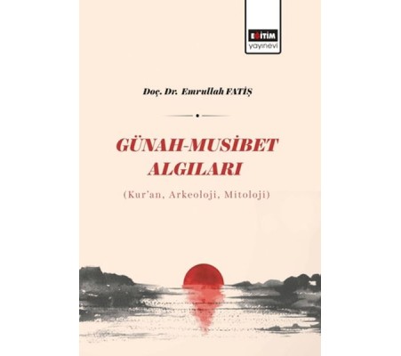 Günah - Musibet Algıları Günah - Musibet Algıları