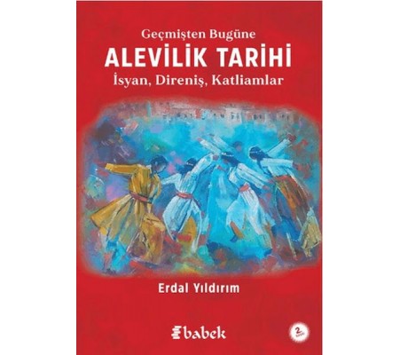 Geçmişten Bugüne Alevilik Tarihi