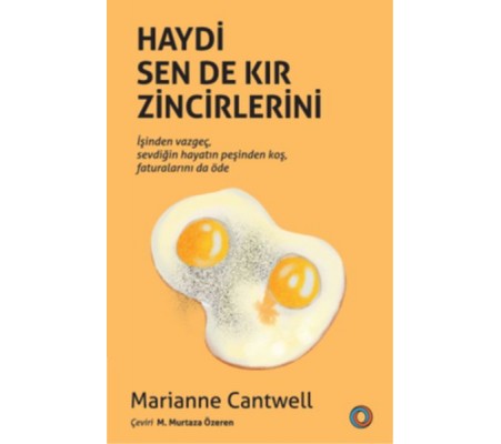 Haydi Sen De Kır Zincirlerini Haydi Sen De Kır Zincirlerini