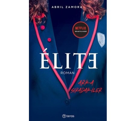 Elite - Arka Sıradakiler Elite - Arka Sıradakiler