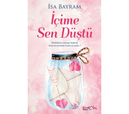 İçime Sen Düştü