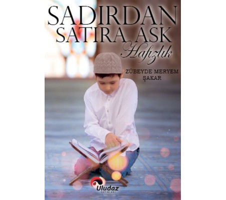 Sadırdan Satıra Aşk Hafızlık Sadırdan Satıra Aşk Hafızlık
