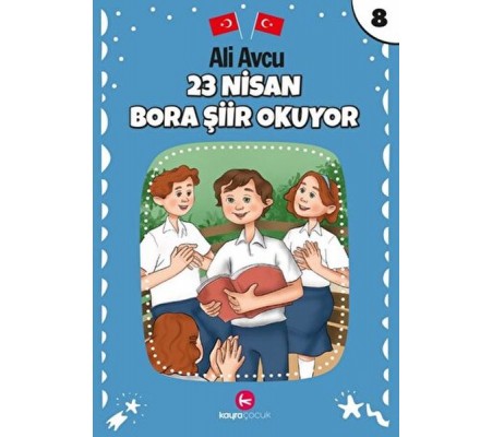 23 Nisan Bora Şiir Okuyor 23 Nisan Bora Şiir Okuyor