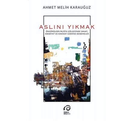 Aslını Yıkmak