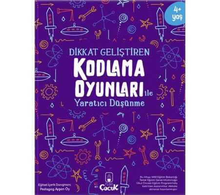 Dikkat Geliştiren Kodlama Oyunları ile Yaratıcı Düşünme Dikkat Geliştiren Kodlama Oyunları ile Yaratıcı Düşünme